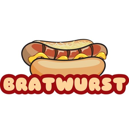 SIGNMISSION Safety Sign, 9 in Height, Vinyl, 6 in Length, Bratwurst, D-DC-16-Bratwurst D-DC-16-Bratwurst